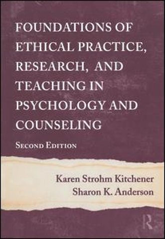 Foundations of Ethical Practice, Research, and Teaching in Psychology and Counseling