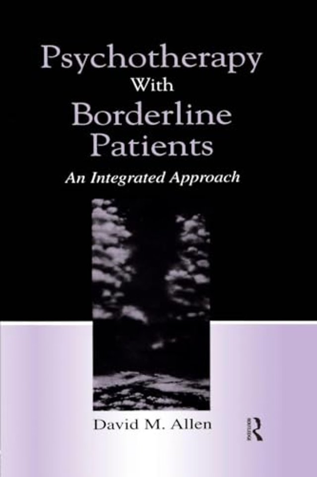 Psychotherapy With Borderline Patients