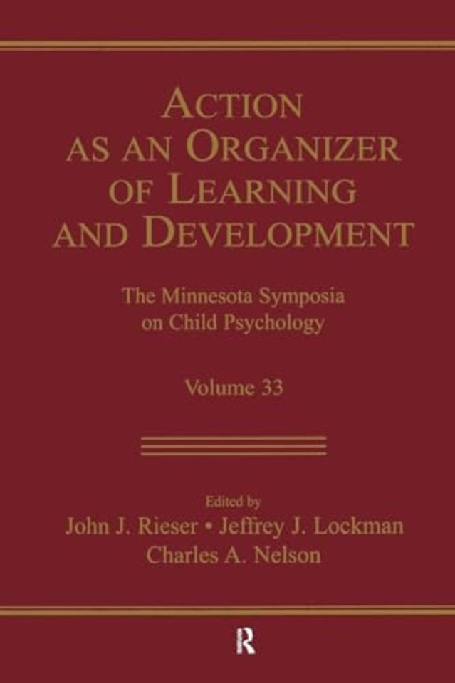 Action As An Organizer of Learning and Development