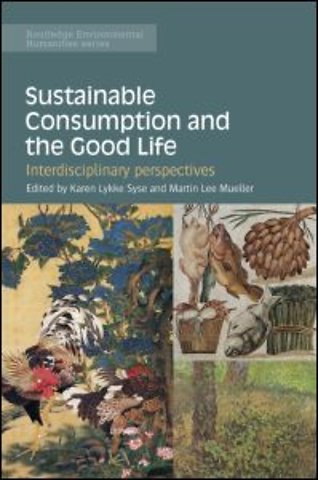 Sustainable Consumption and the Good Life