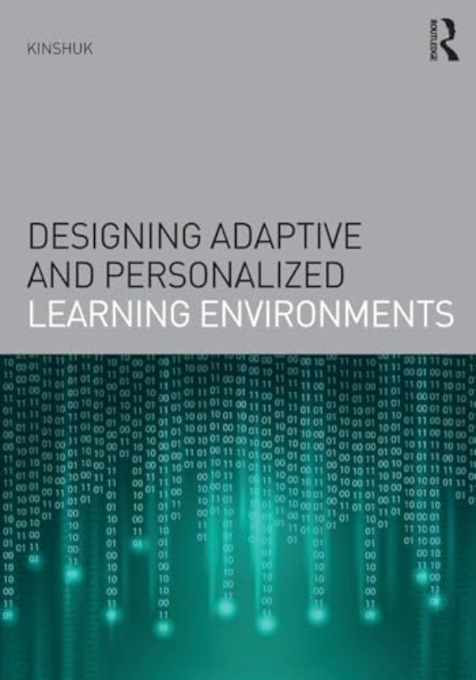 Designing Adaptive and Personalized Learning Environments