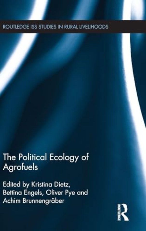 Political Ecology of Agrofuels