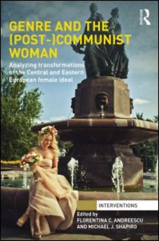 Genre and the (Post-)Communist Woman