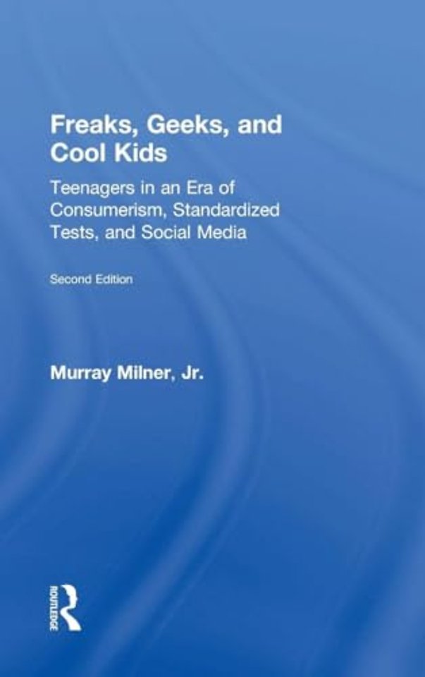 Freaks, Geeks, and Cool Kids