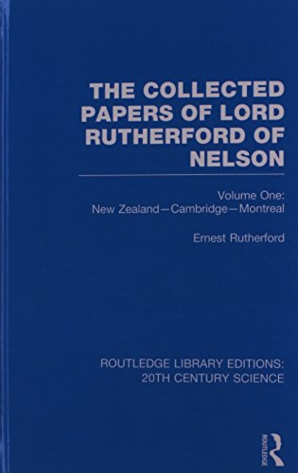 Collected Papers of Lord Rutherford of Nelson
