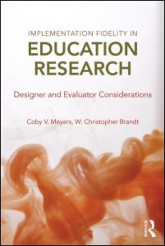 Implementation Fidelity in Education Research