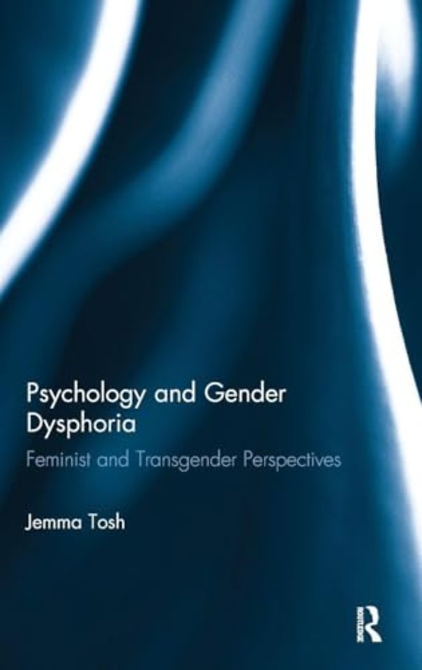 Psychology and Gender Dysphoria
