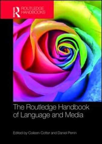 Routledge Handbook of Language and Media