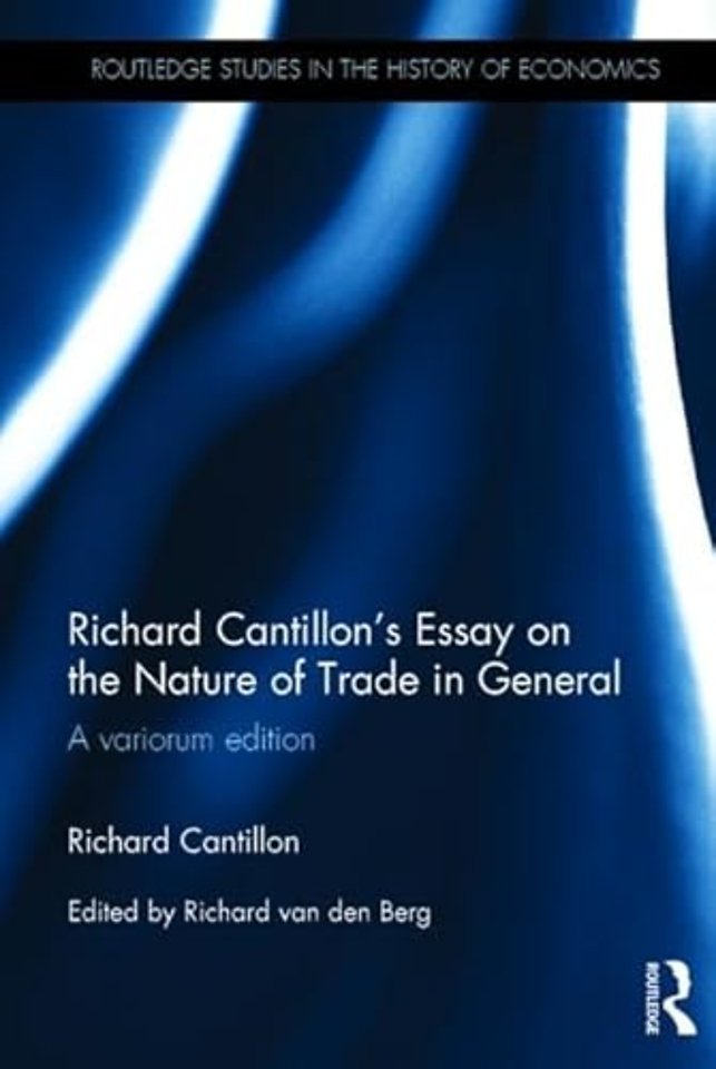 Richard Cantillon's Essay on the Nature of Trade in General