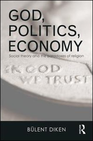 God, Politics, Economy