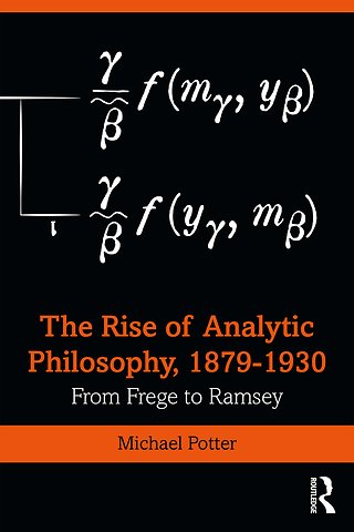 Rise of Analytic Philosophy, 1879–1930