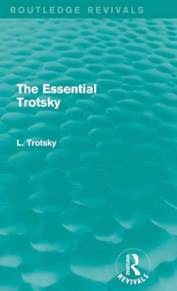 Essential Trotsky (Routledge Revivals)