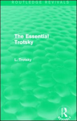 Essential Trotsky (Routledge Revivals)