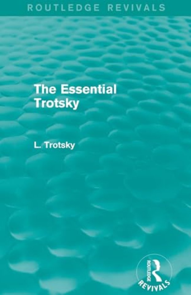 Essential Trotsky (Routledge Revivals)