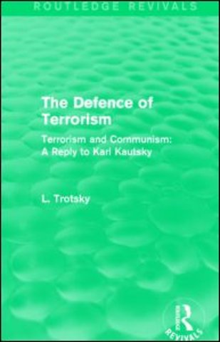 Defence of Terrorism (Routledge Revivals)