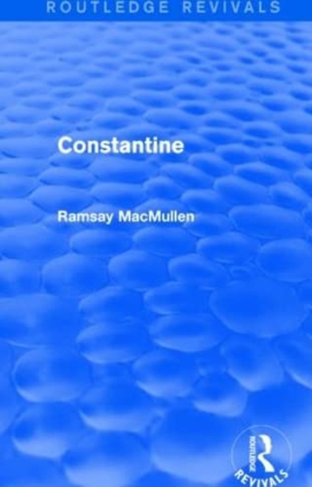 Constantine (Routledge Revivals)