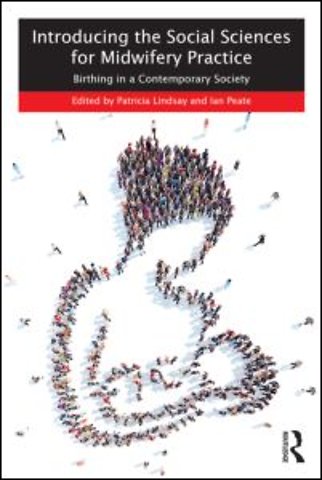 Introducing the Social Sciences for Midwifery Practice