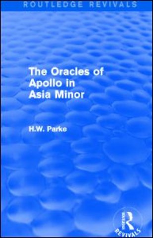 Oracles of Apollo in Asia Minor (Routledge Revivals)