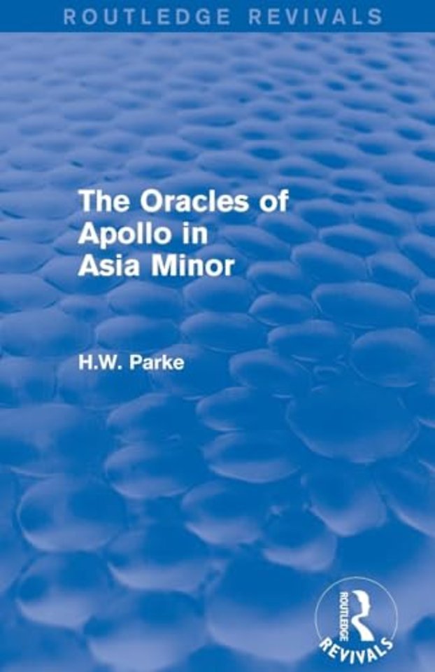 Oracles of Apollo in Asia Minor (Routledge Revivals)