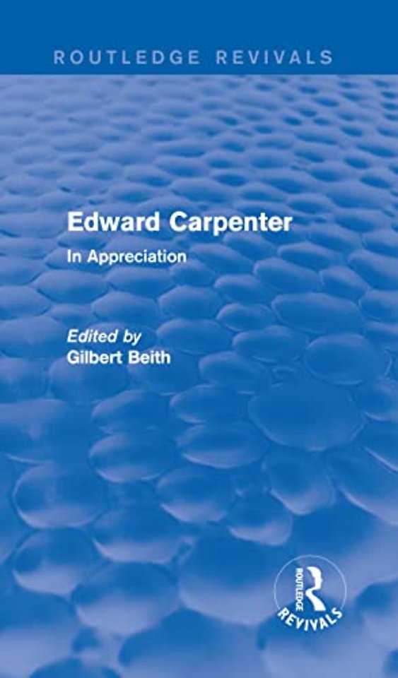 Edward Carpenter (Routledge Revivals)