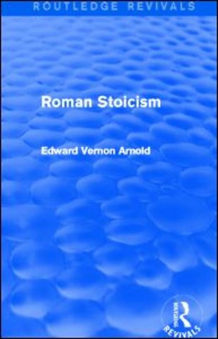 Roman Stoicism (Routledge Revivals)
