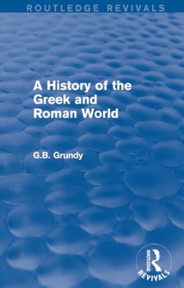 History of the Greek and Roman World (Routledge Revivals)