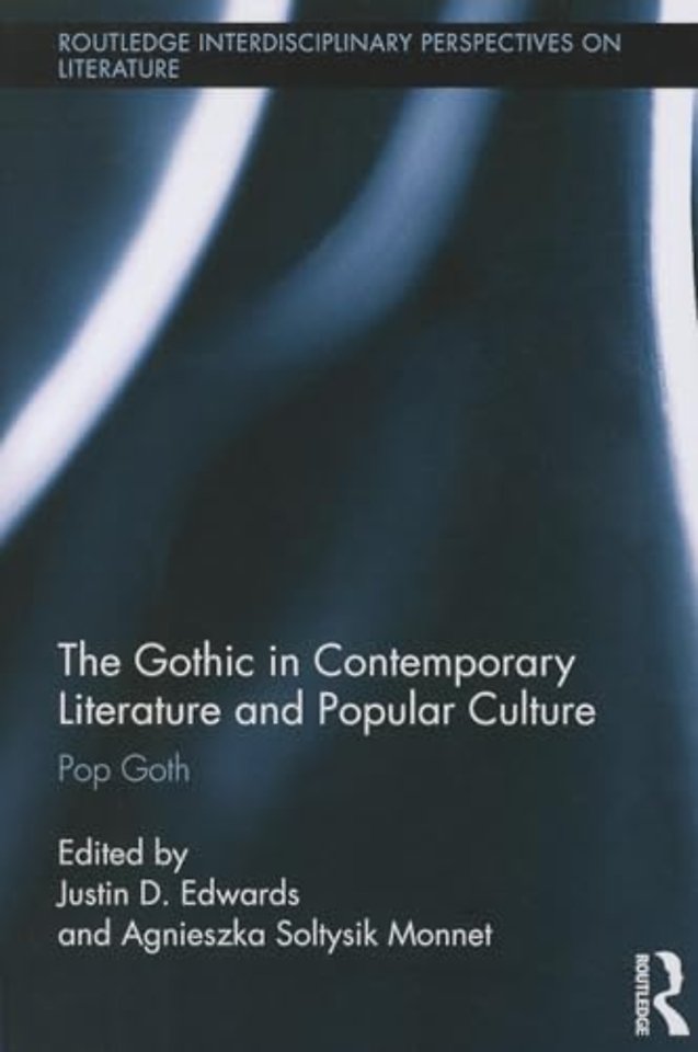 Gothic in Contemporary Literature and Popular Culture