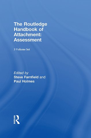 Routledge Handbook of Attachment (3 volume set)