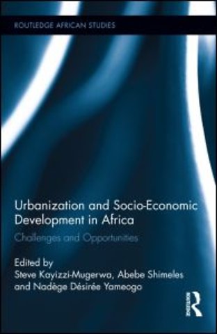 Urbanization and Socio-Economic Development in Africa