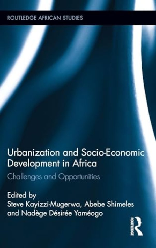Urbanization and Socio-Economic Development in Africa