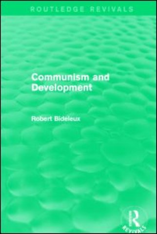 Communism and Development (Routledge Revivals)
