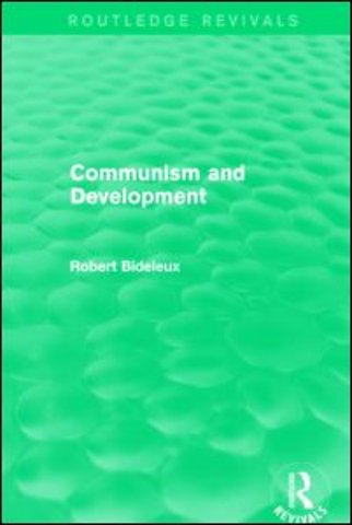 Communism and Development (Routledge Revivals)