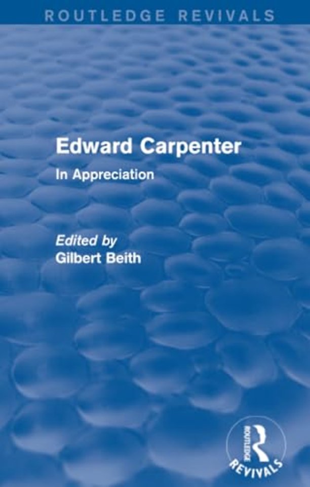 Edward Carpenter (Routledge Revivals)