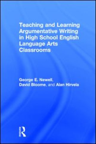 Teaching and Learning Argumentative Writing in High School English Language Arts Classrooms