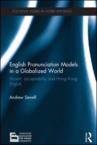 English Pronunciation Models in a Globalized World