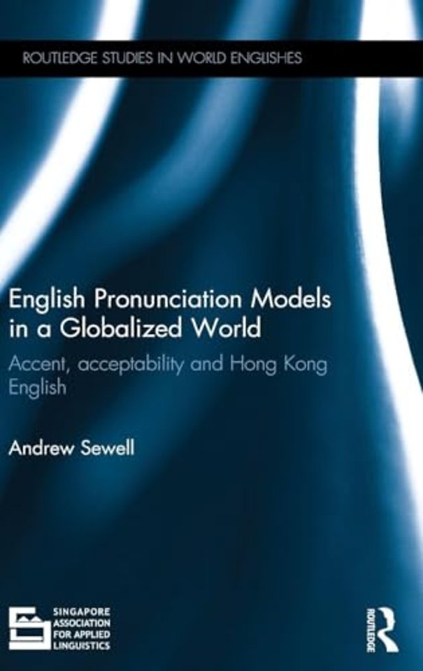 English Pronunciation Models in a Globalized World