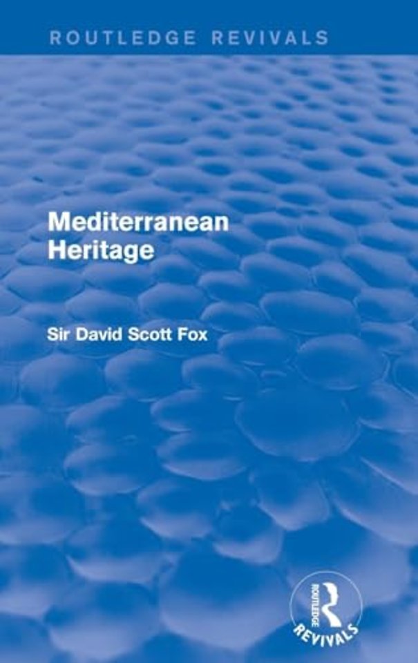 Mediterranean Heritage (Routledge Revivals)