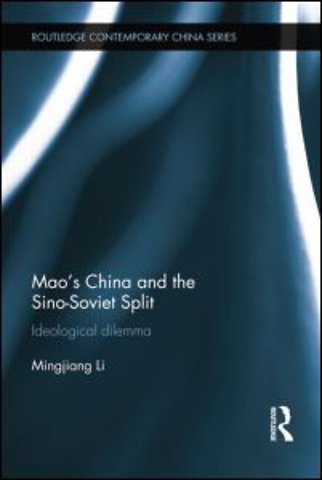 Mao's China and the Sino-Soviet Split