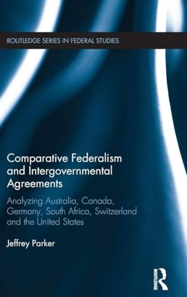 Comparative Federalism and Intergovernmental Agreements