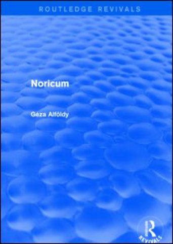 Noricum (Routledge Revivals)