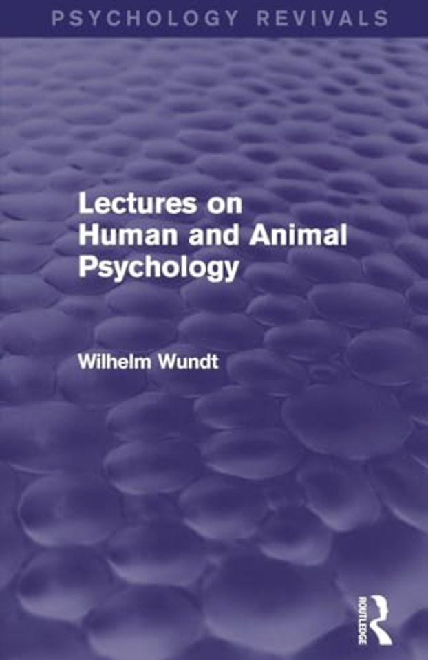 Lectures on Human and Animal Psychology (Psychology Revivals)