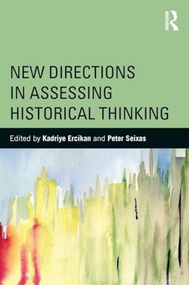 New Directions in Assessing Historical Thinking