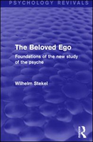 Beloved Ego (Psychology Revivals)