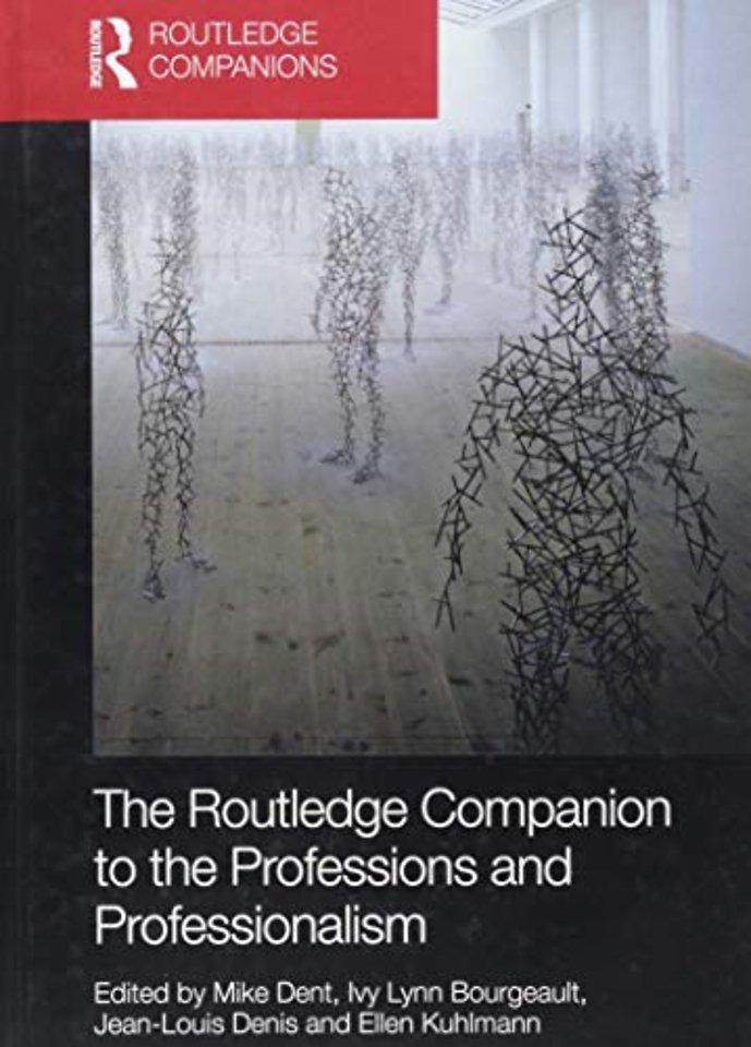 Routledge Companion to the Professions and Professionalism