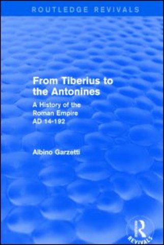 From Tiberius to the Antonines (Routledge Revivals)