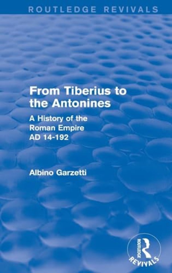From Tiberius to the Antonines (Routledge Revivals)