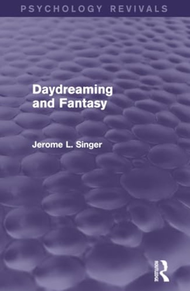 Daydreaming and Fantasy (Psychology Revivals)