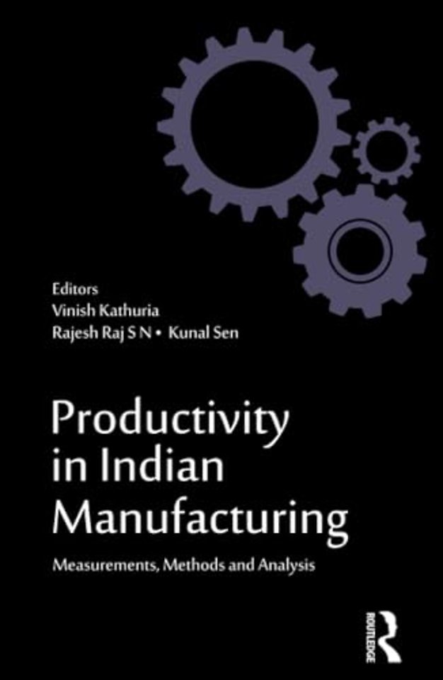 Productivity in Indian Manufacturing