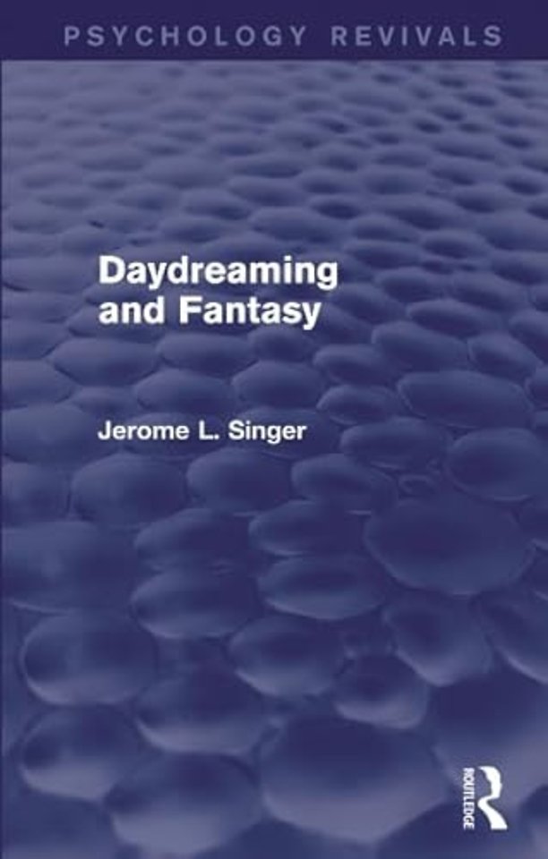Daydreaming and Fantasy (Psychology Revivals)