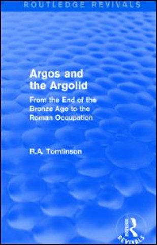 Argos and the Argolid (Routledge Revivals)